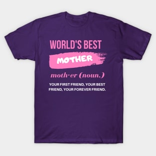 World best mother definition Cute gift T-Shirt